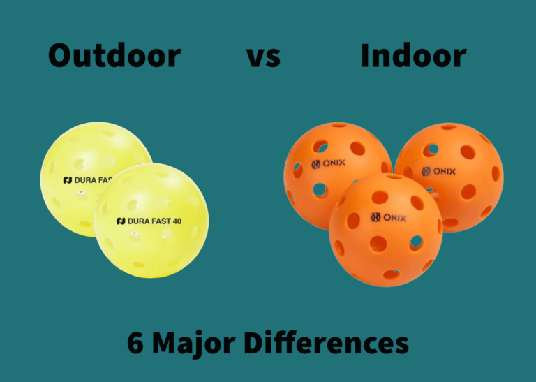 What is the Difference between Indoor And Outdoor Pickleball