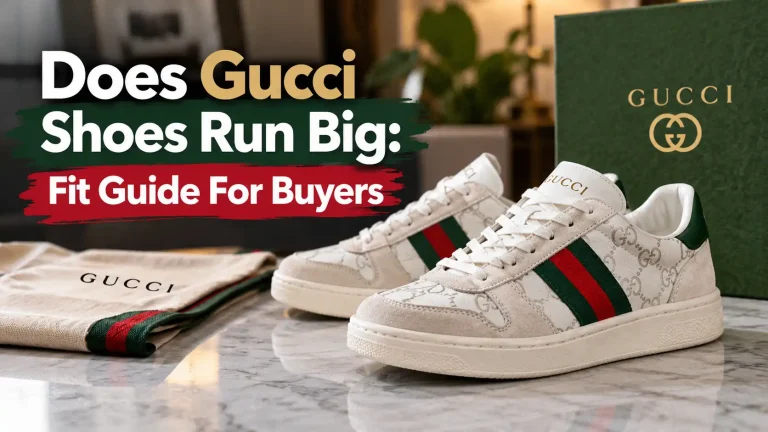 Does Gucci Shoes Run Big